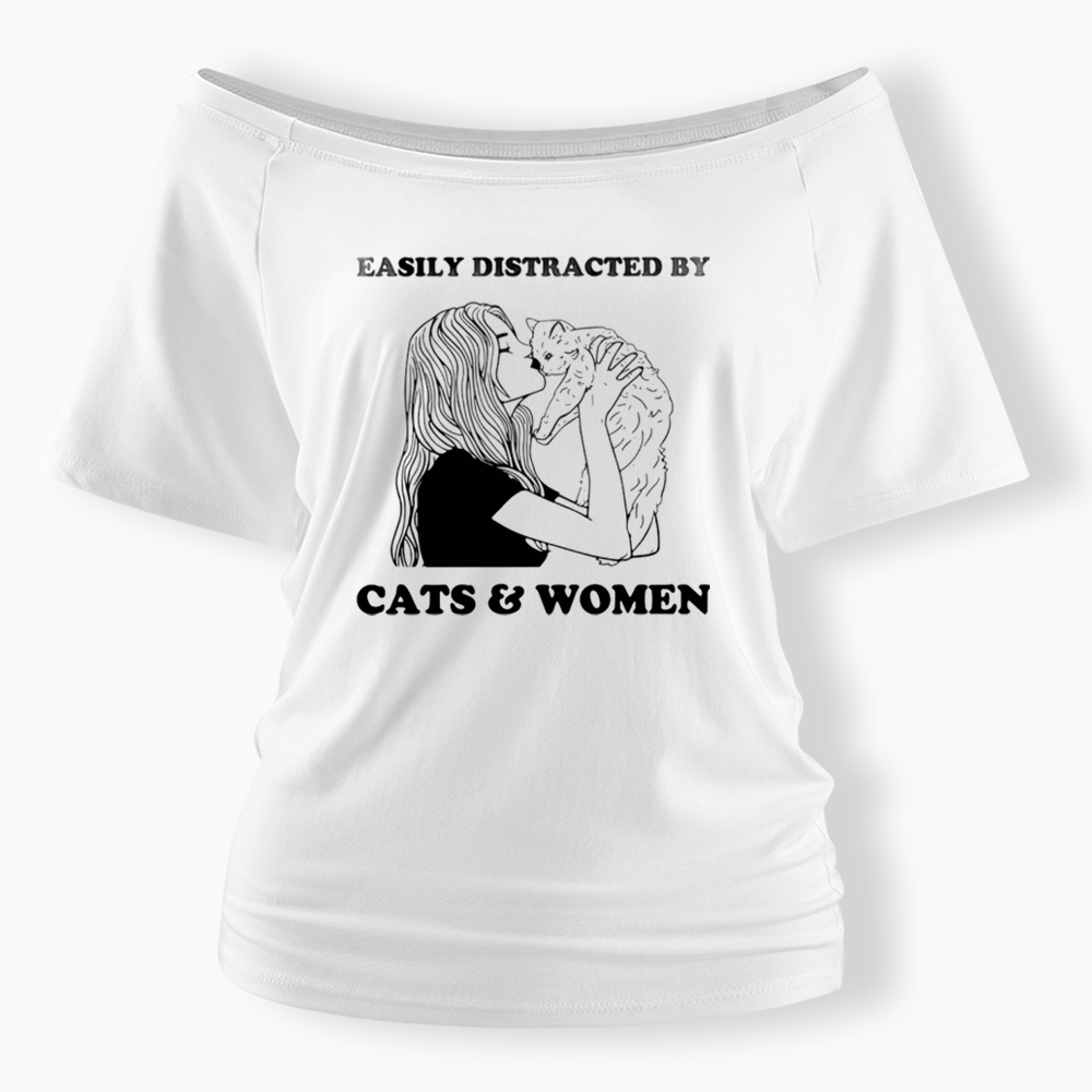 Easily Distracted By Cats Off Shoulder T-shirt
