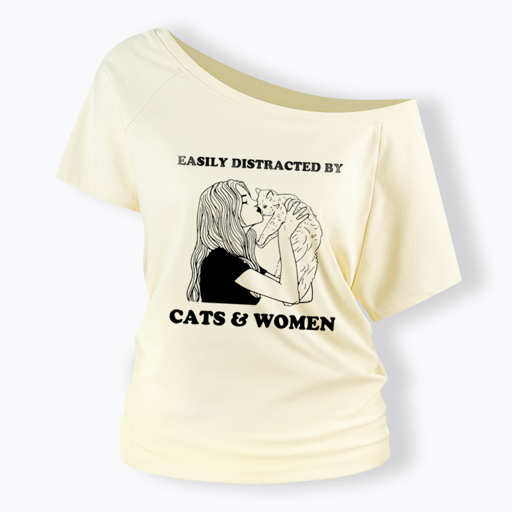 Easily Distracted By Cats Off Shoulder T-shirt
