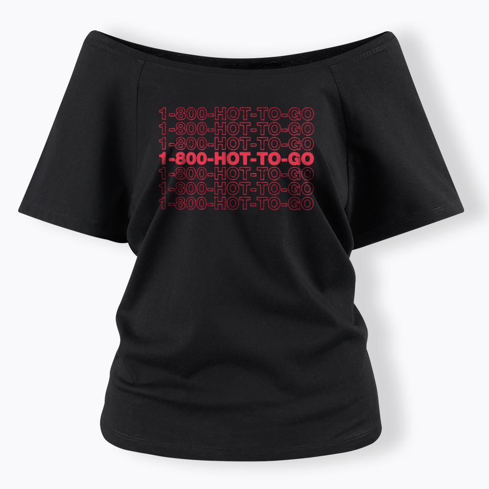 1800 Hot To Go Off Shoulder T-shirt