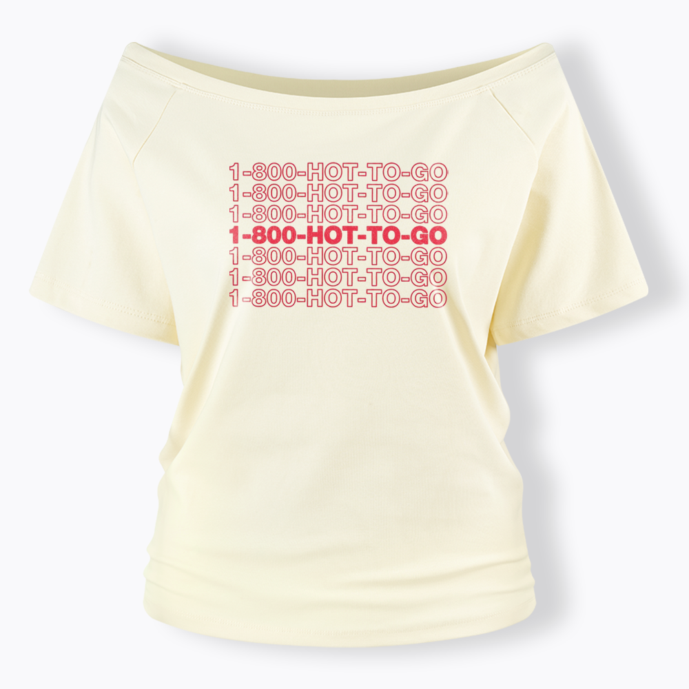 1800 Hot To Go Off Shoulder T-shirt