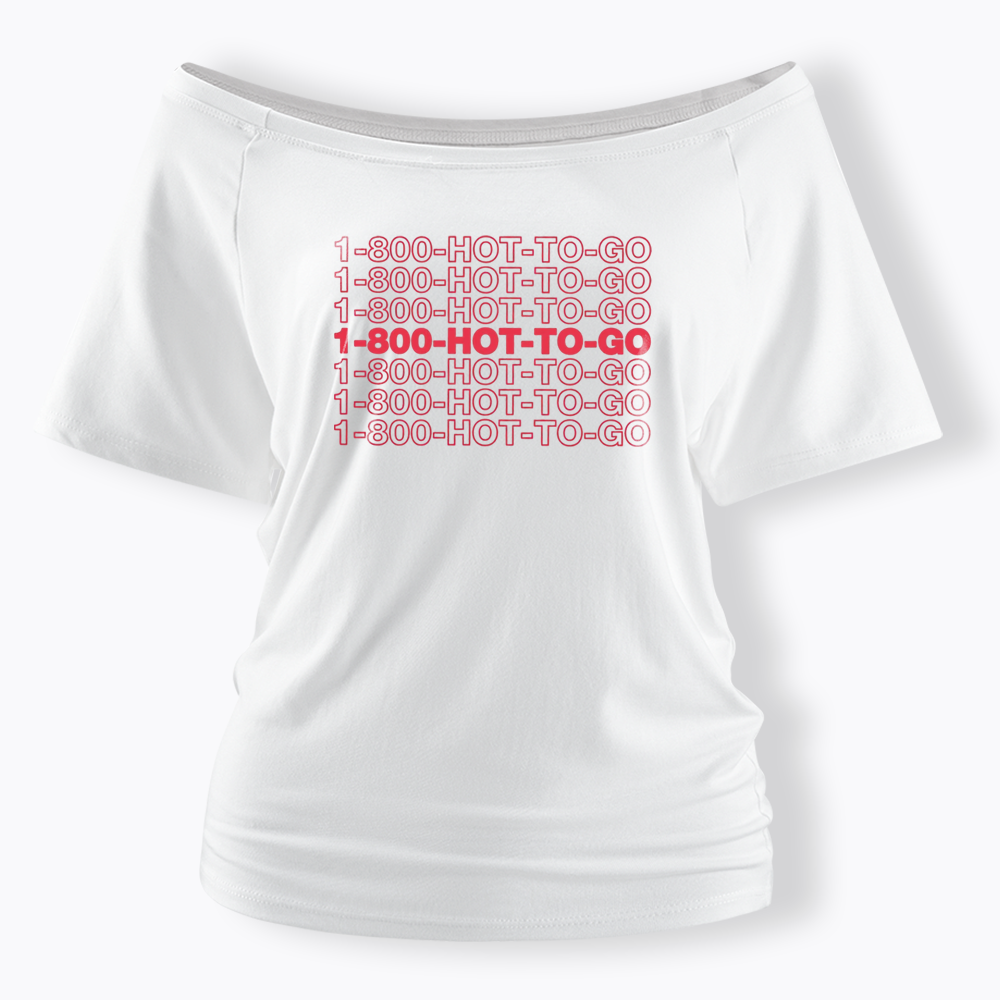 1800 Hot To Go Off Shoulder T-shirt