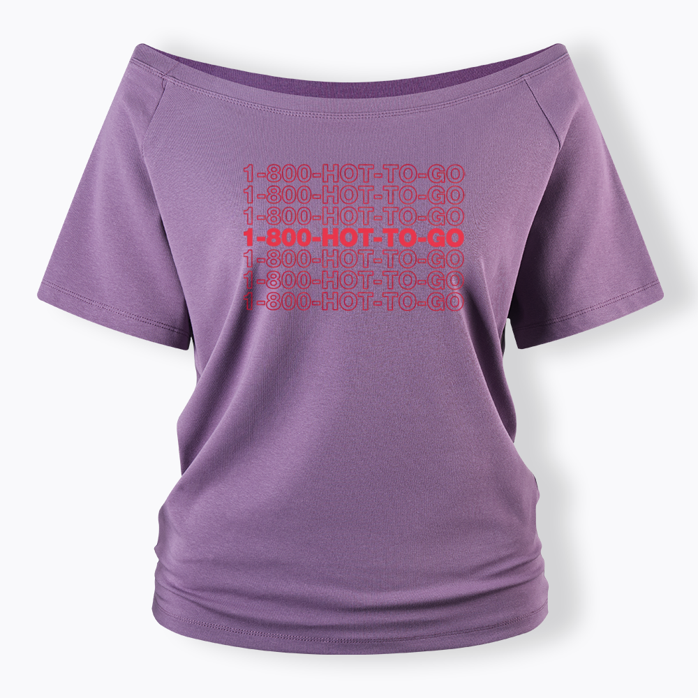 1800 Hot To Go Off Shoulder T-shirt