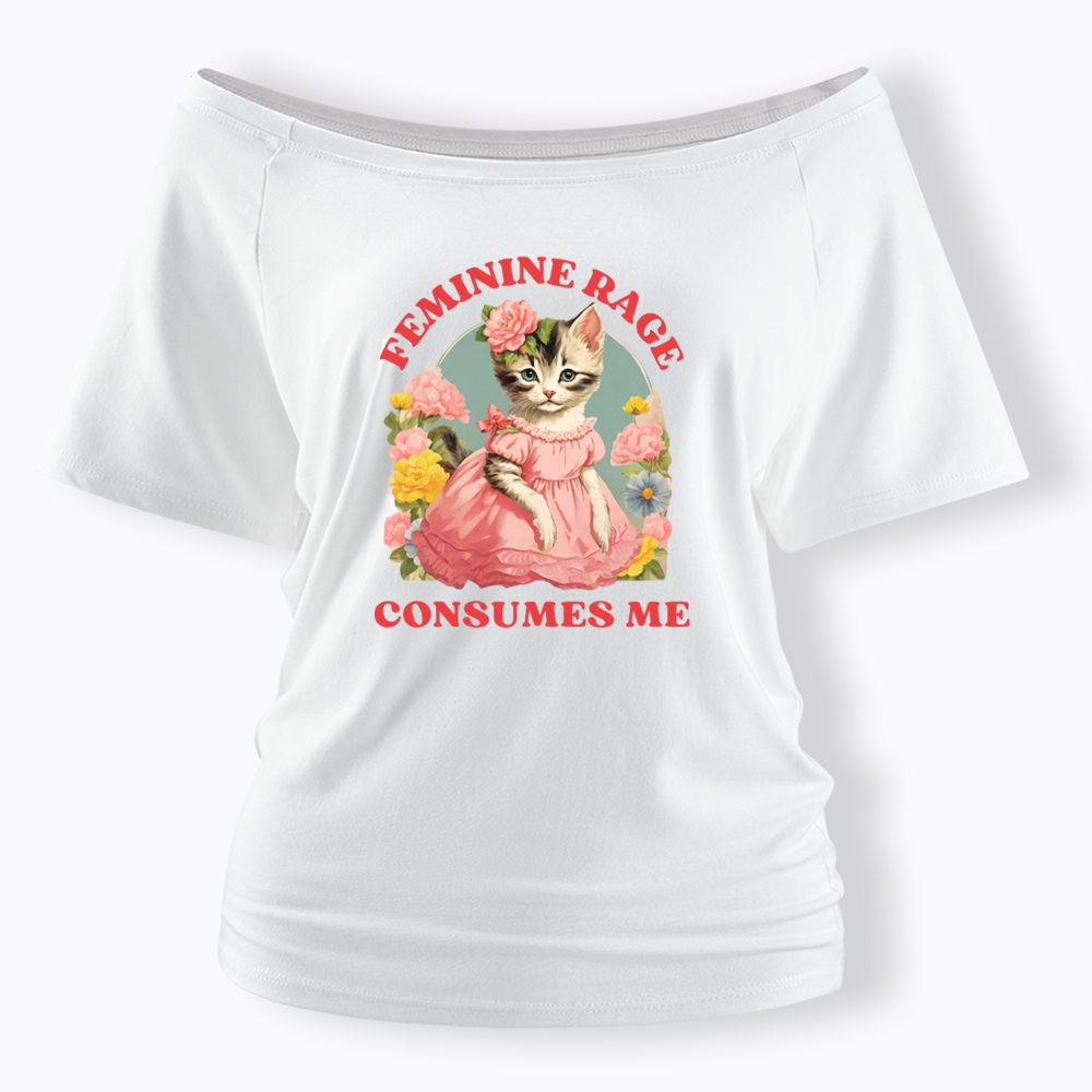 Feminine Rage Off Shoulder T-shirt