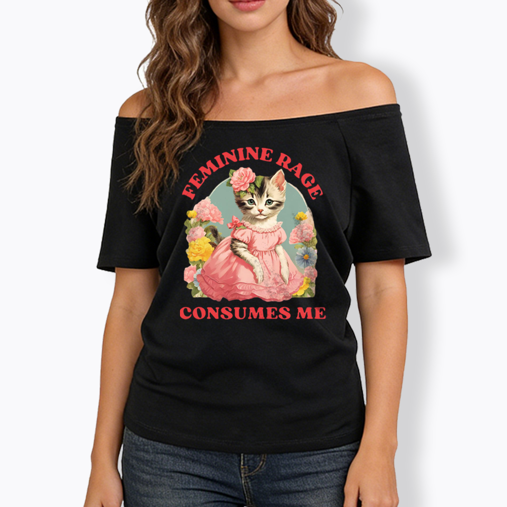 Feminine Rage Off Shoulder T-shirt