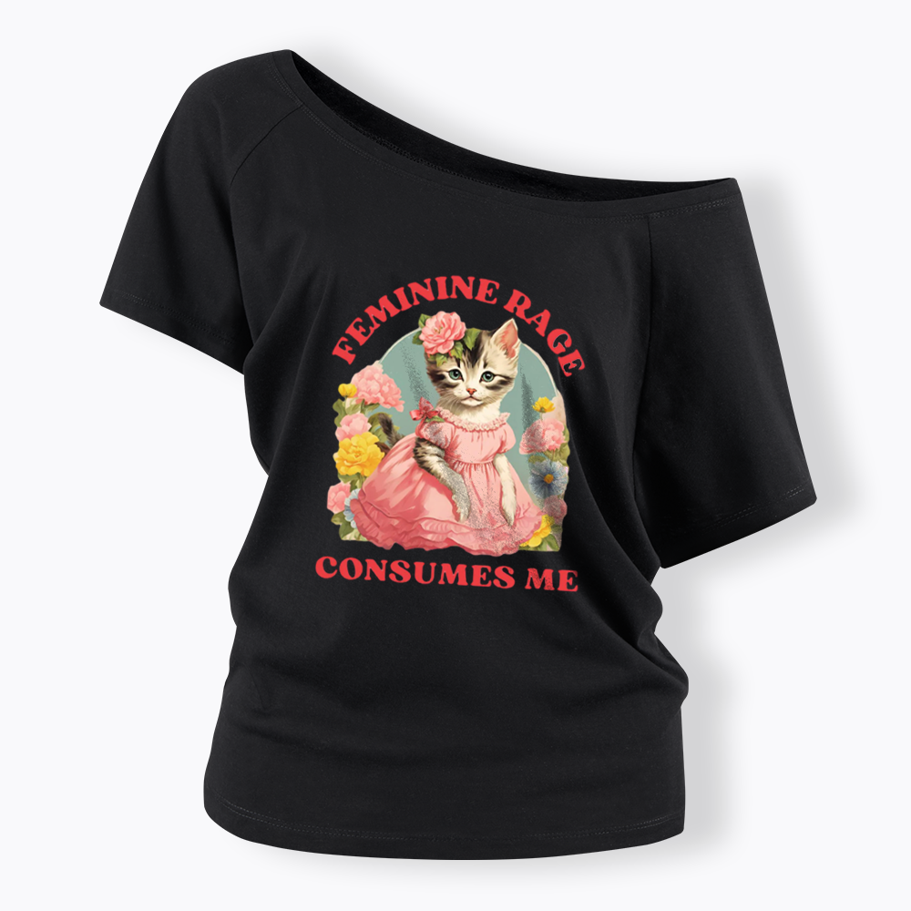 Feminine Rage Off Shoulder T-shirt
