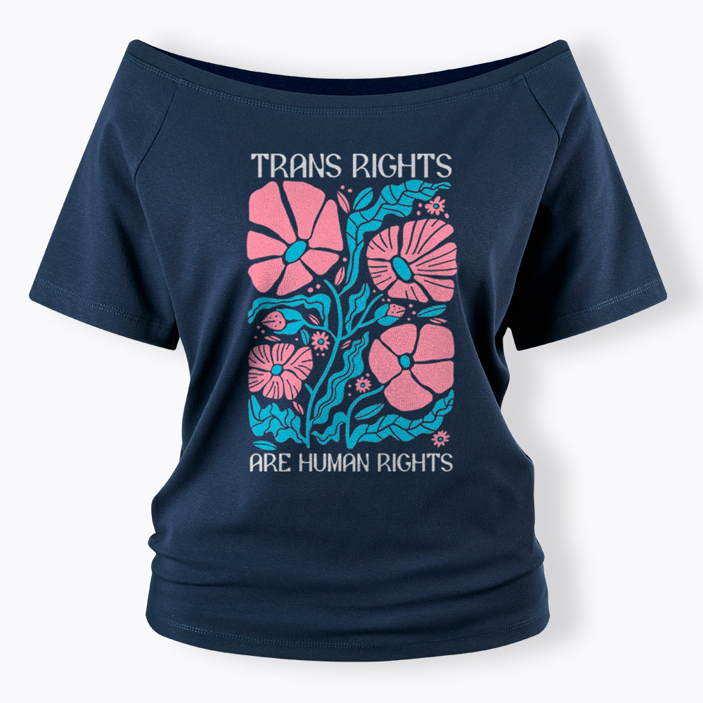 Trans Rights Are Human Rights Off Shoulder T-Shirt