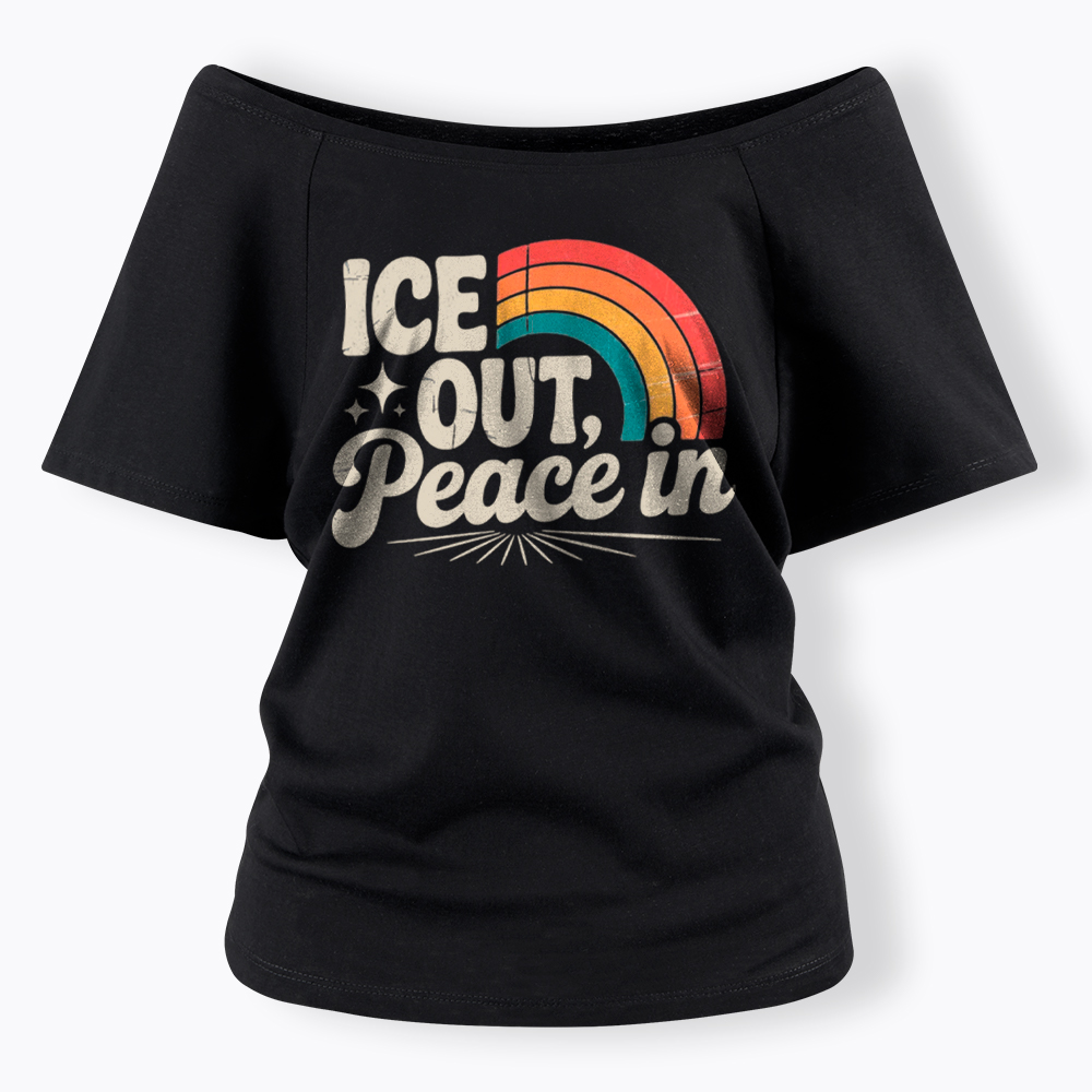 Ice Out Peace In Off Shoulder T-Shirt