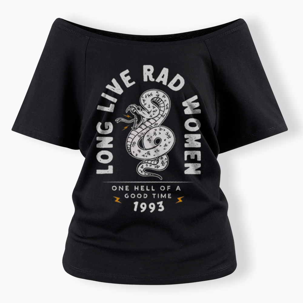Long Live Rad Women Off Shoulder T-Shirt