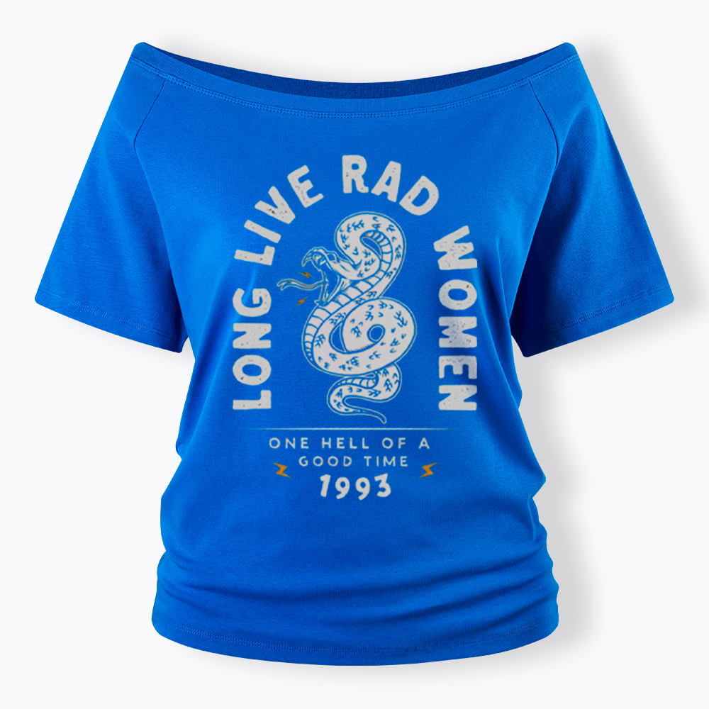 Long Live Rad Women Off Shoulder T-Shirt