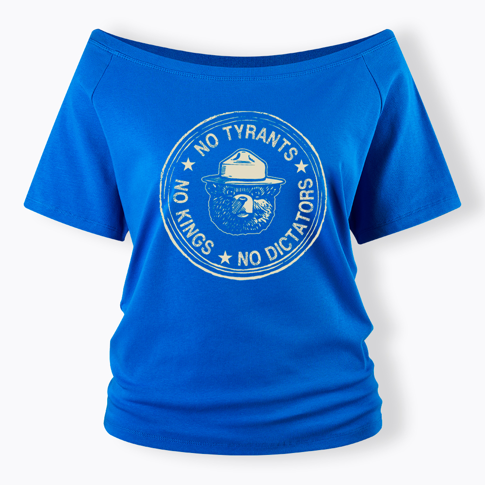 No Tyrants No Kings No Dictators Off Shoulder T-Shirt