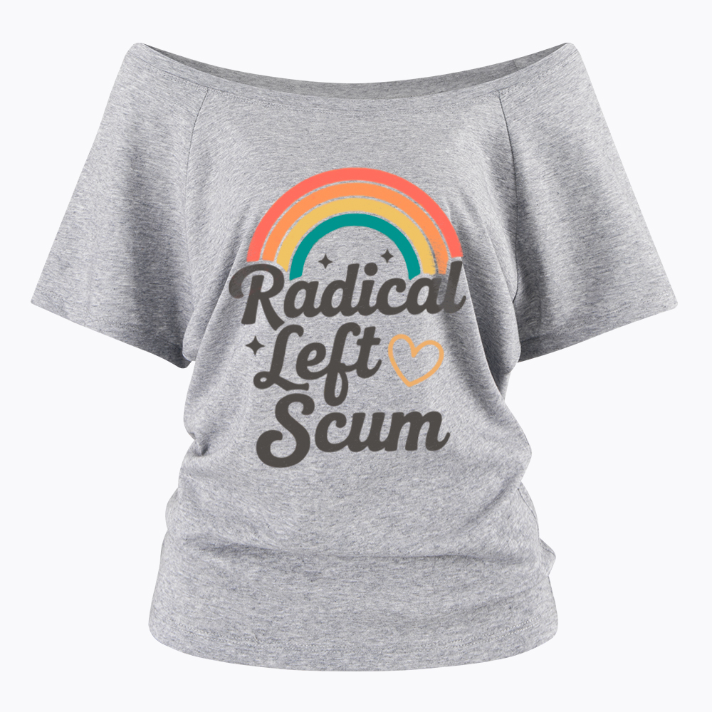 Retro Radical Left Scum Off Shoulder T-Shirt