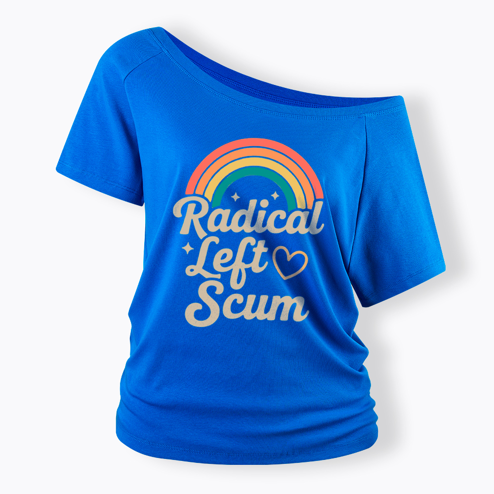 Retro Radical Left Scum Off Shoulder T-Shirt