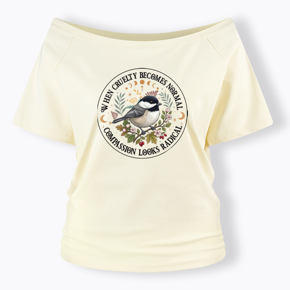 Compassion Looks Radical Off Shoulder T-shirt