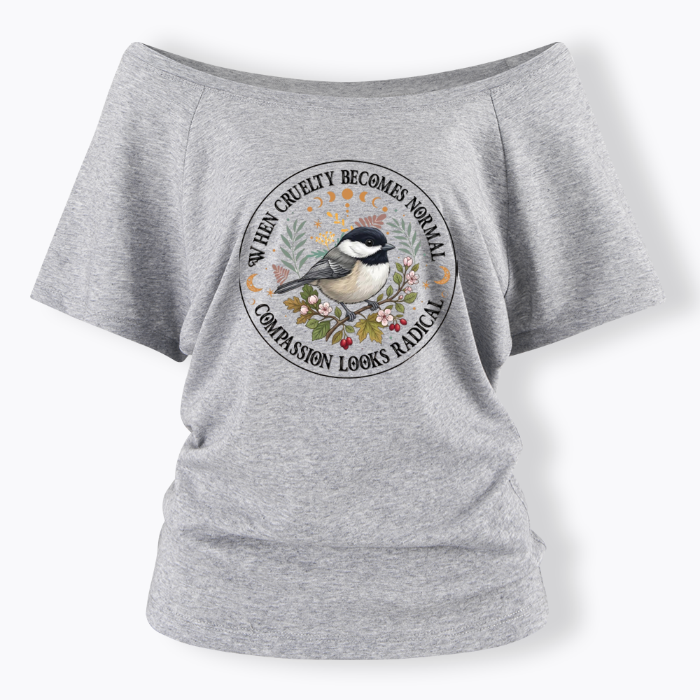 Compassion Looks Radical Off Shoulder T-shirt