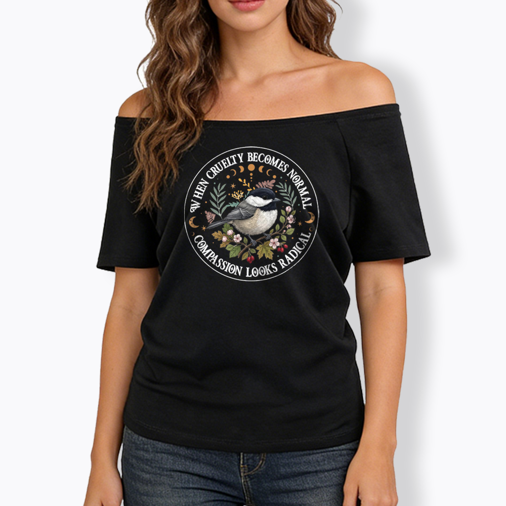 Compassion Looks Radical Off Shoulder T-shirt