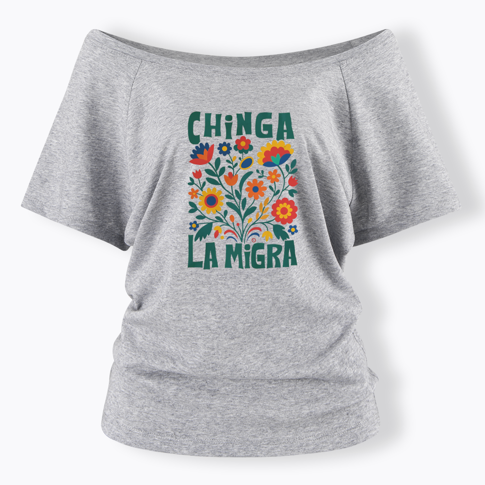 Chinga La Migra Off Shoulder T-shirt