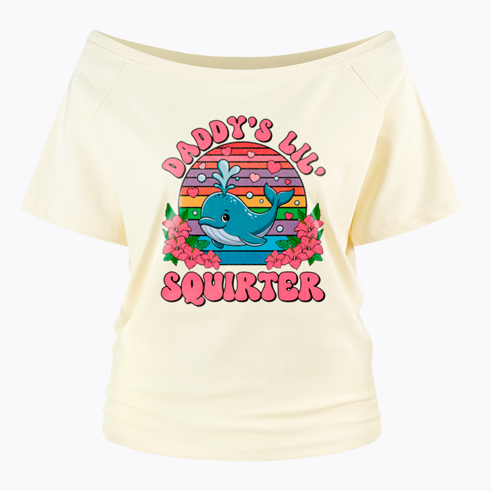 Daddy's Lil Squirter Embarrassing Off Shoulder T-Shirt