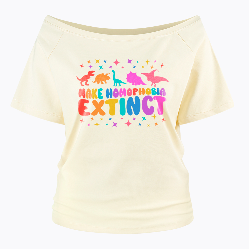 Make Homophobia Extinct Off Shoulder T-Shirt