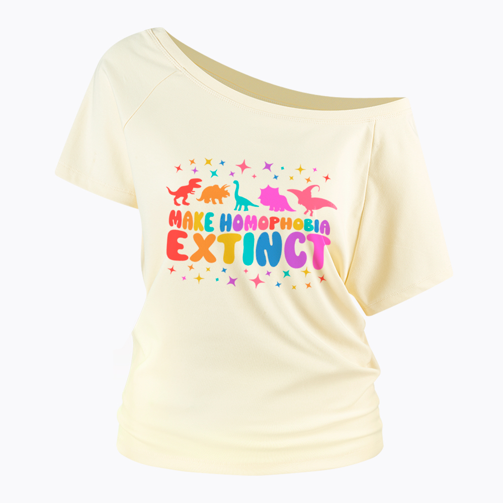 Make Homophobia Extinct Off Shoulder T-Shirt