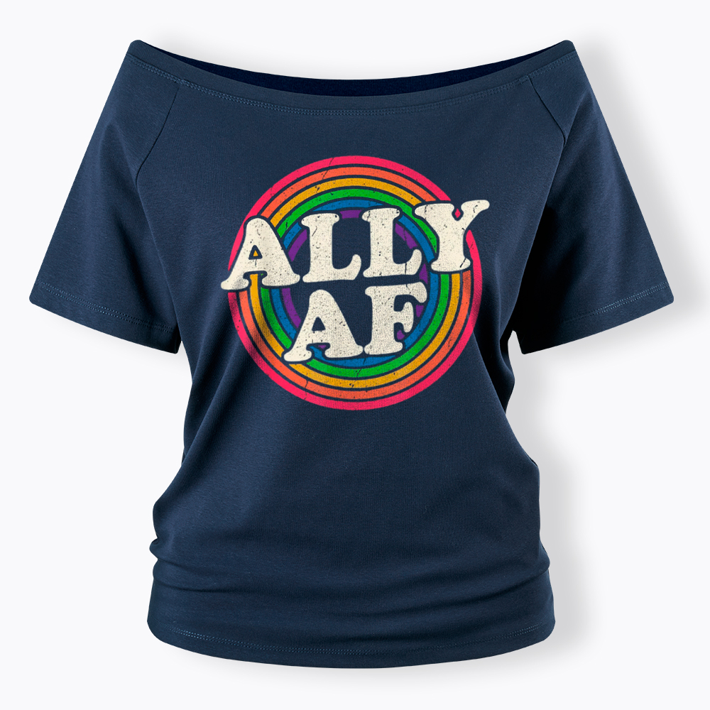 Ally AF LGBT Pride Off Shoulder T-Shirt