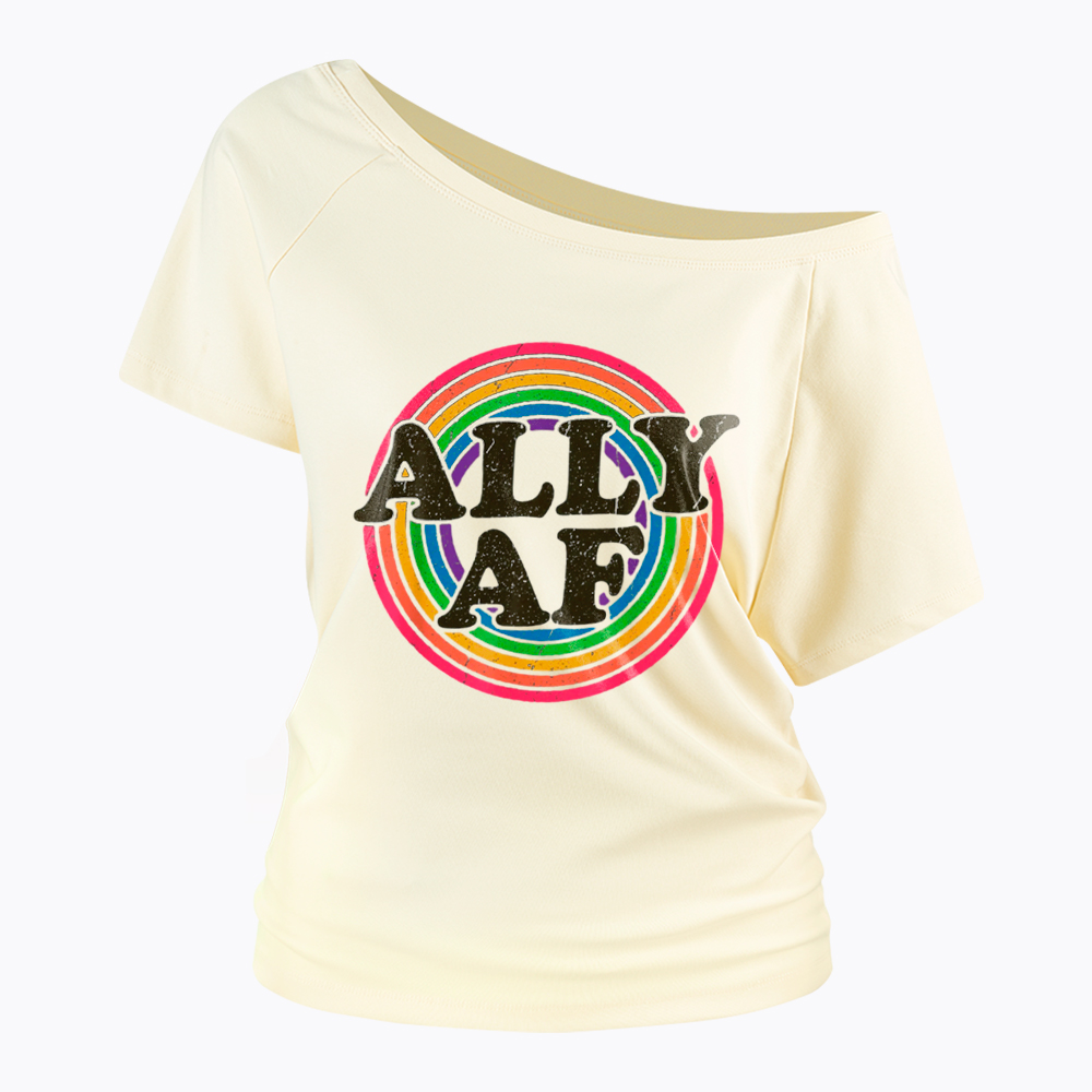 Ally AF LGBT Pride Off Shoulder T-Shirt