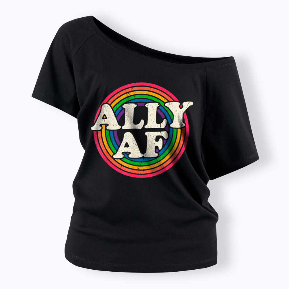Ally AF LGBT Pride Off Shoulder T-Shirt