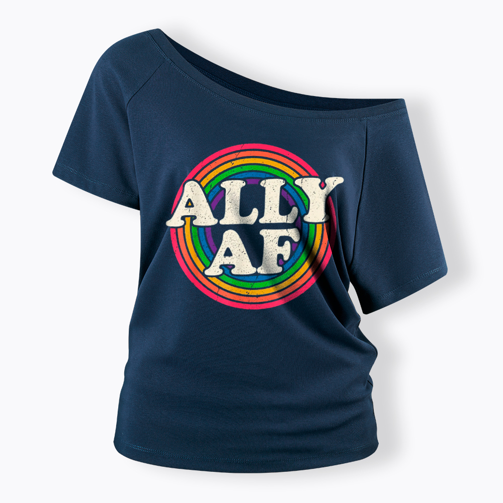 Ally AF LGBT Pride Off Shoulder T-Shirt