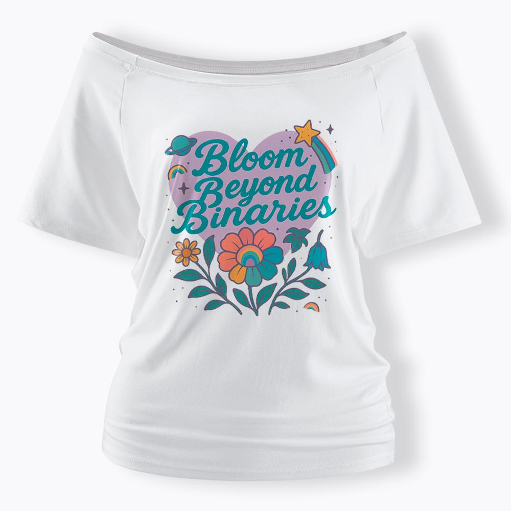 Bloom Beyond Binaries Off Shoulder T-Shirt