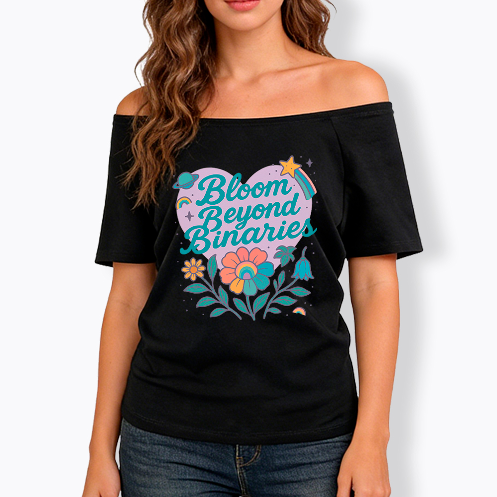Bloom Beyond Binaries Off Shoulder T-Shirt