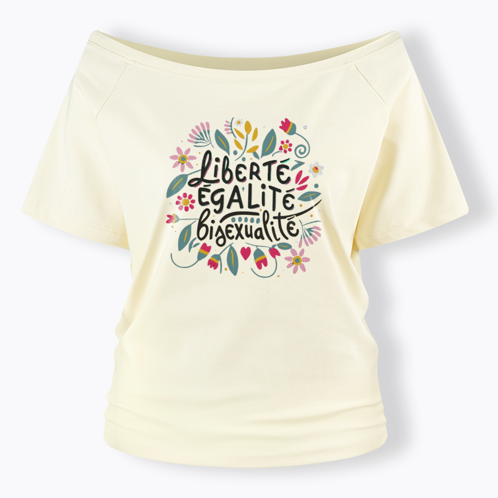 Liberté Égalité Bisexualité Off Shoulder T-shirt