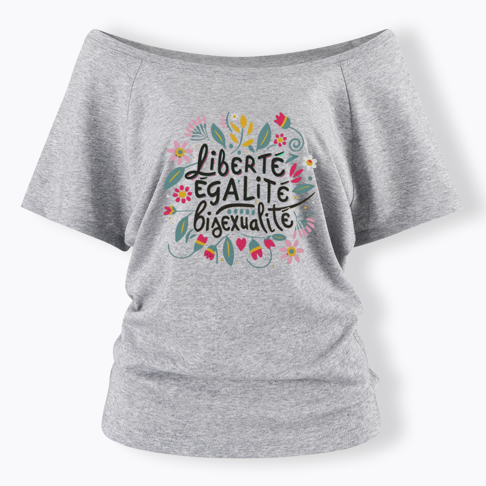 Liberté Égalité Bisexualité Off Shoulder T-shirt