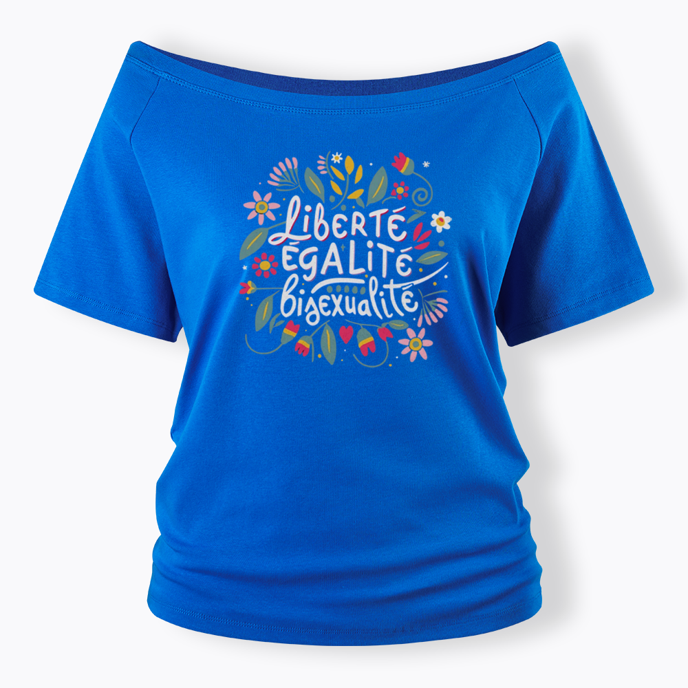 Liberté Égalité Bisexualité Off Shoulder T-shirt
