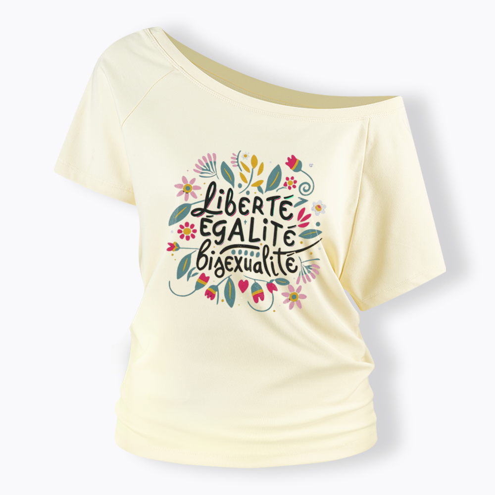 Liberté Égalité Bisexualité Off Shoulder T-shirt