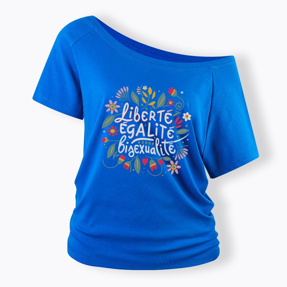 Liberté Égalité Bisexualité Off Shoulder T-shirt