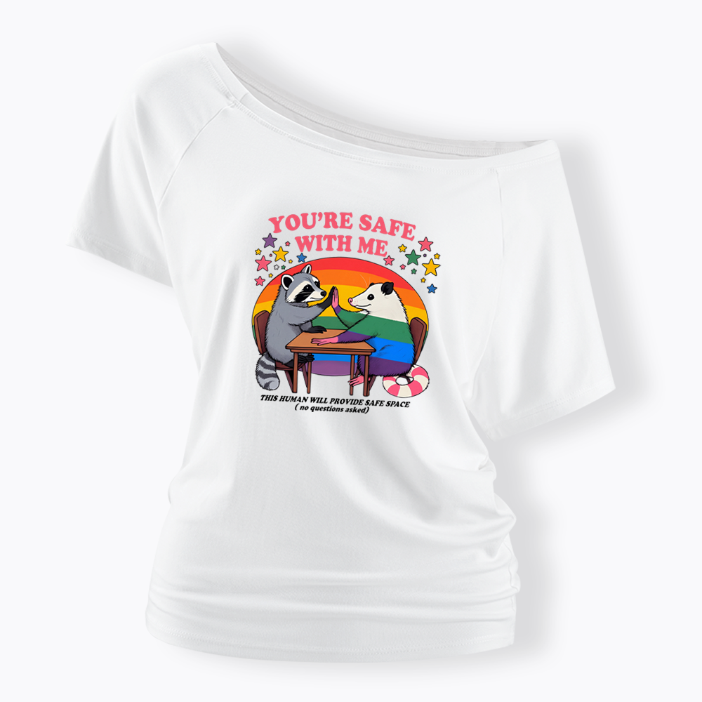 You Are Safe With Me Off Shoulder T-shirt