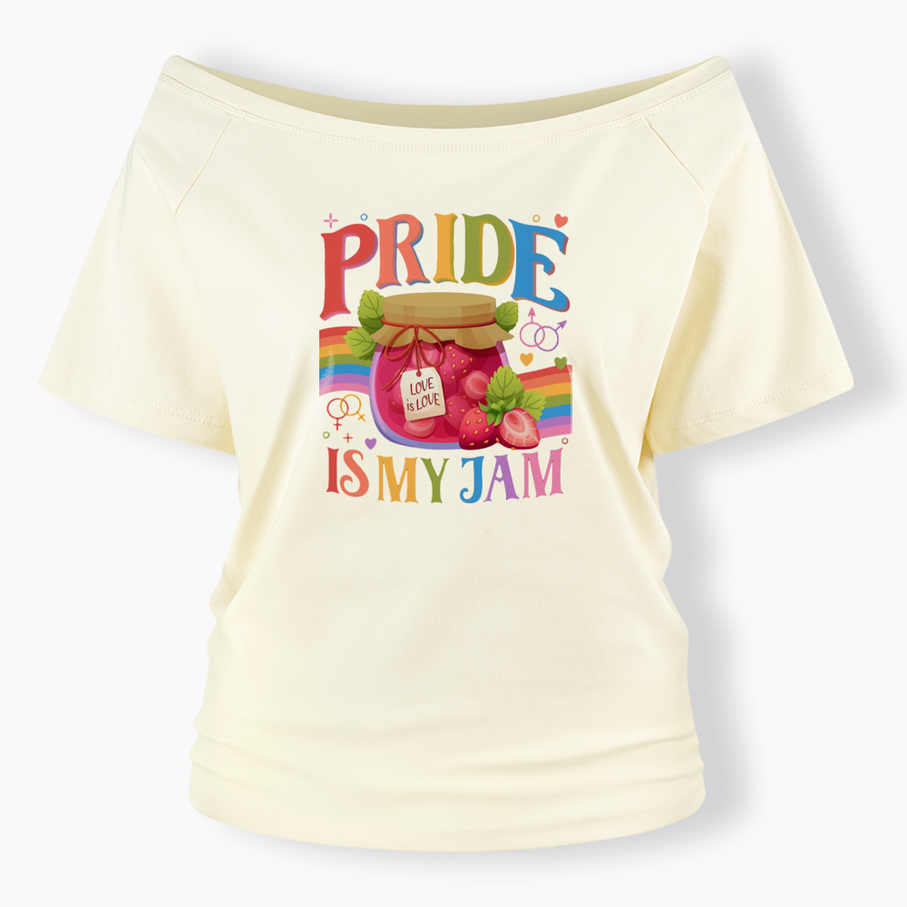 Pride Is My Jam Off Shoulder T-shirt