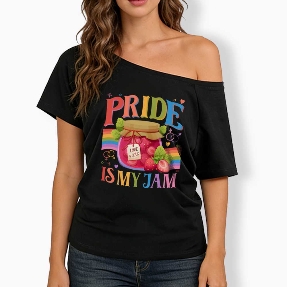 Pride Is My Jam Off Shoulder T-shirt