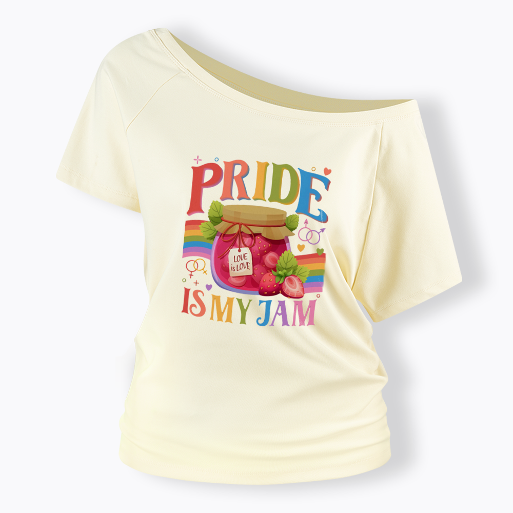 Pride Is My Jam Off Shoulder T-shirt