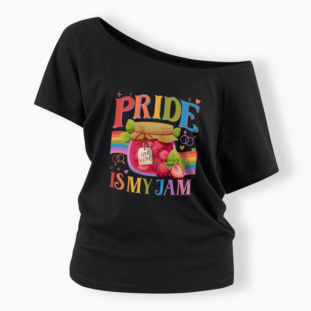 Pride Is My Jam Off Shoulder T-shirt