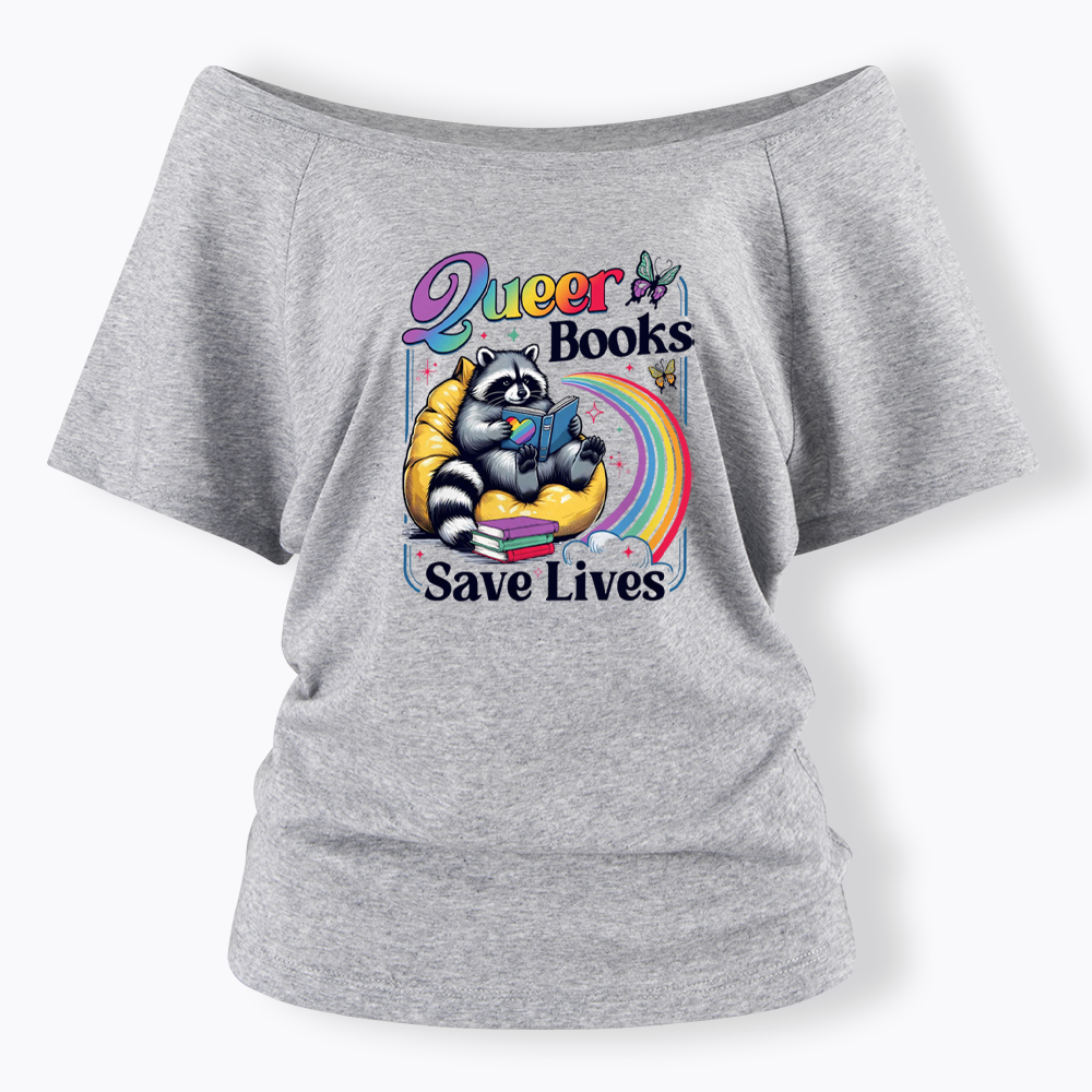 Queer Books Save Lives Off Shoulder T-shirt