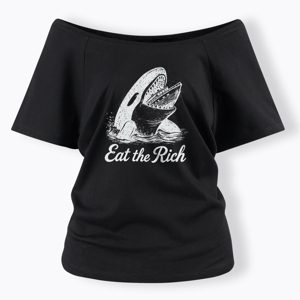 Eat The Rich Off Shoulder T-shirt