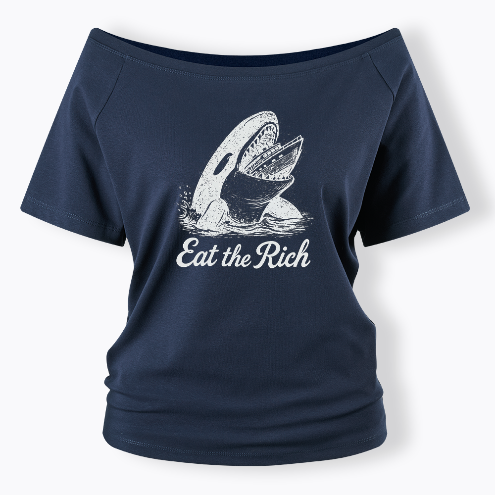 Eat The Rich Off Shoulder T-shirt