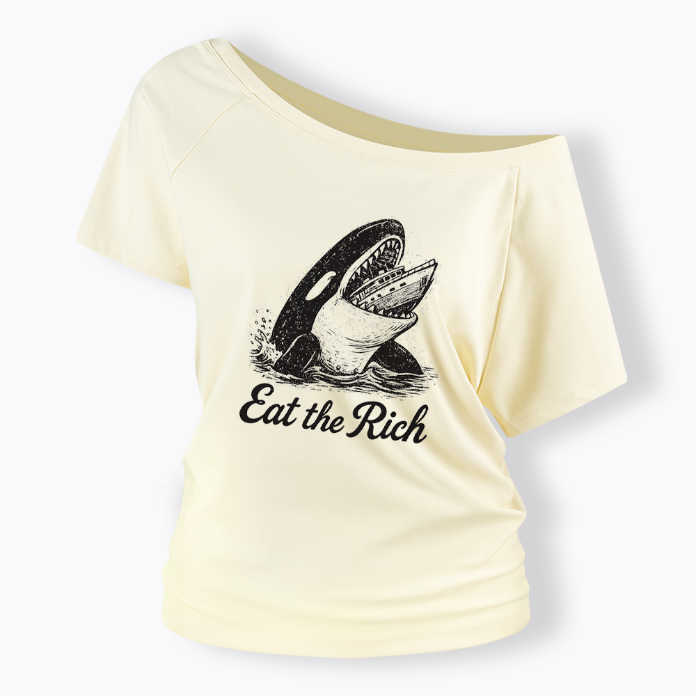 Eat The Rich Off Shoulder T-shirt