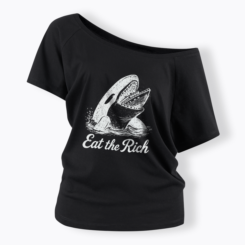 Eat The Rich Off Shoulder T-shirt