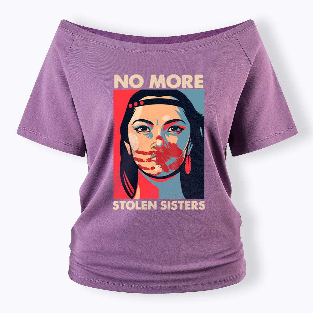 No More Stolen Sister MMIW Off Shoulder T-Shirt