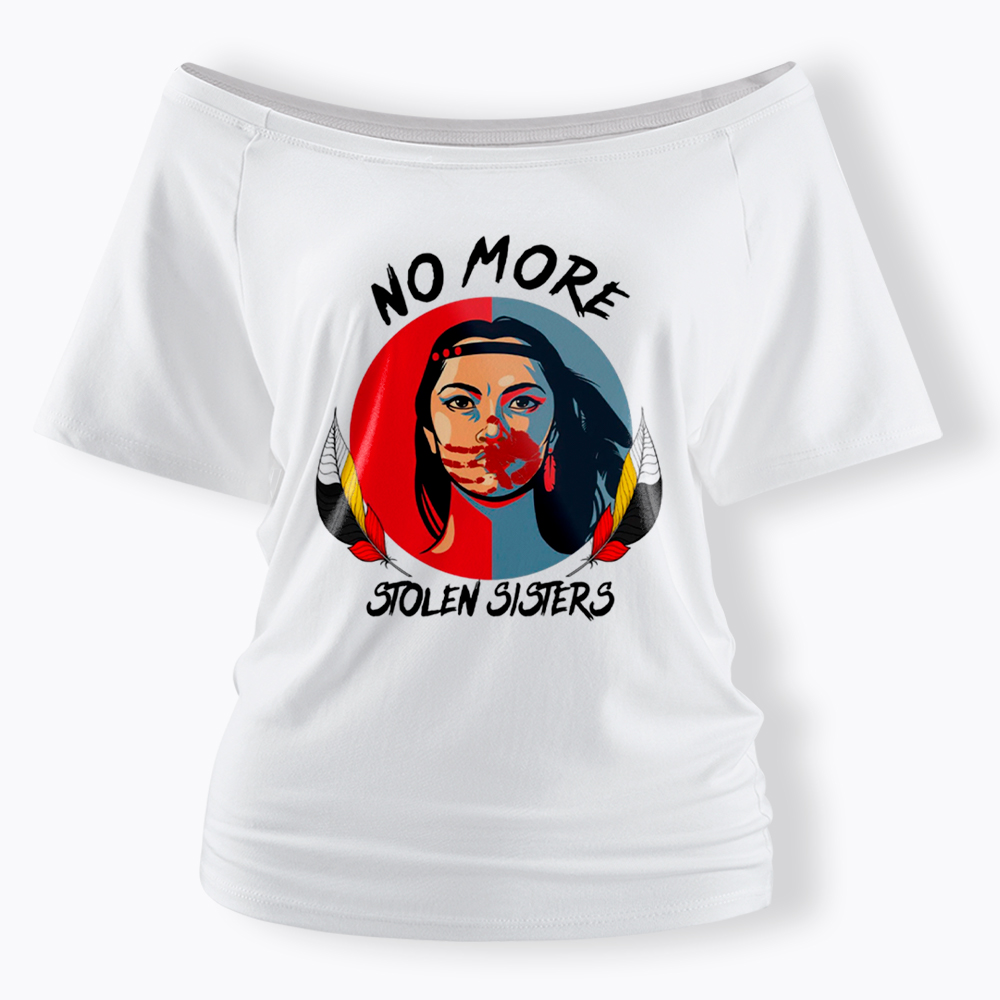 No More Stolen Sister Off Shoulder T-Shirt