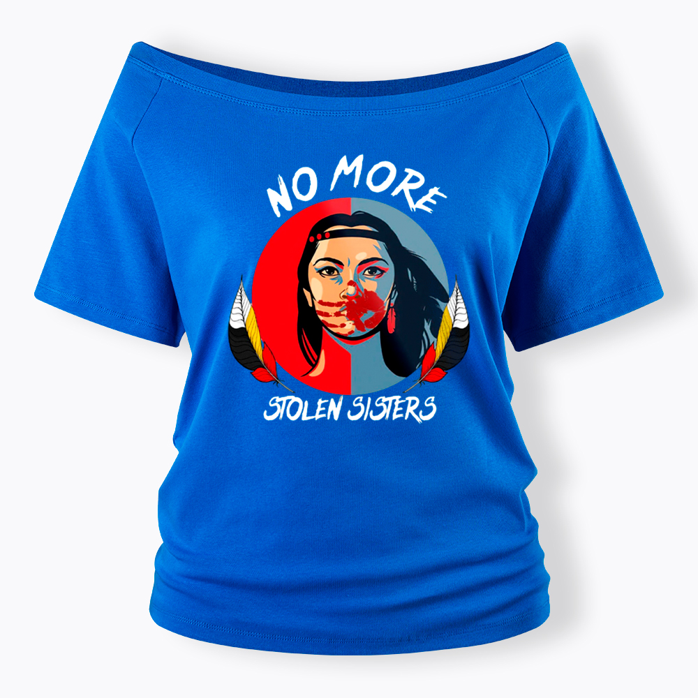 No More Stolen Sister Off Shoulder T-Shirt