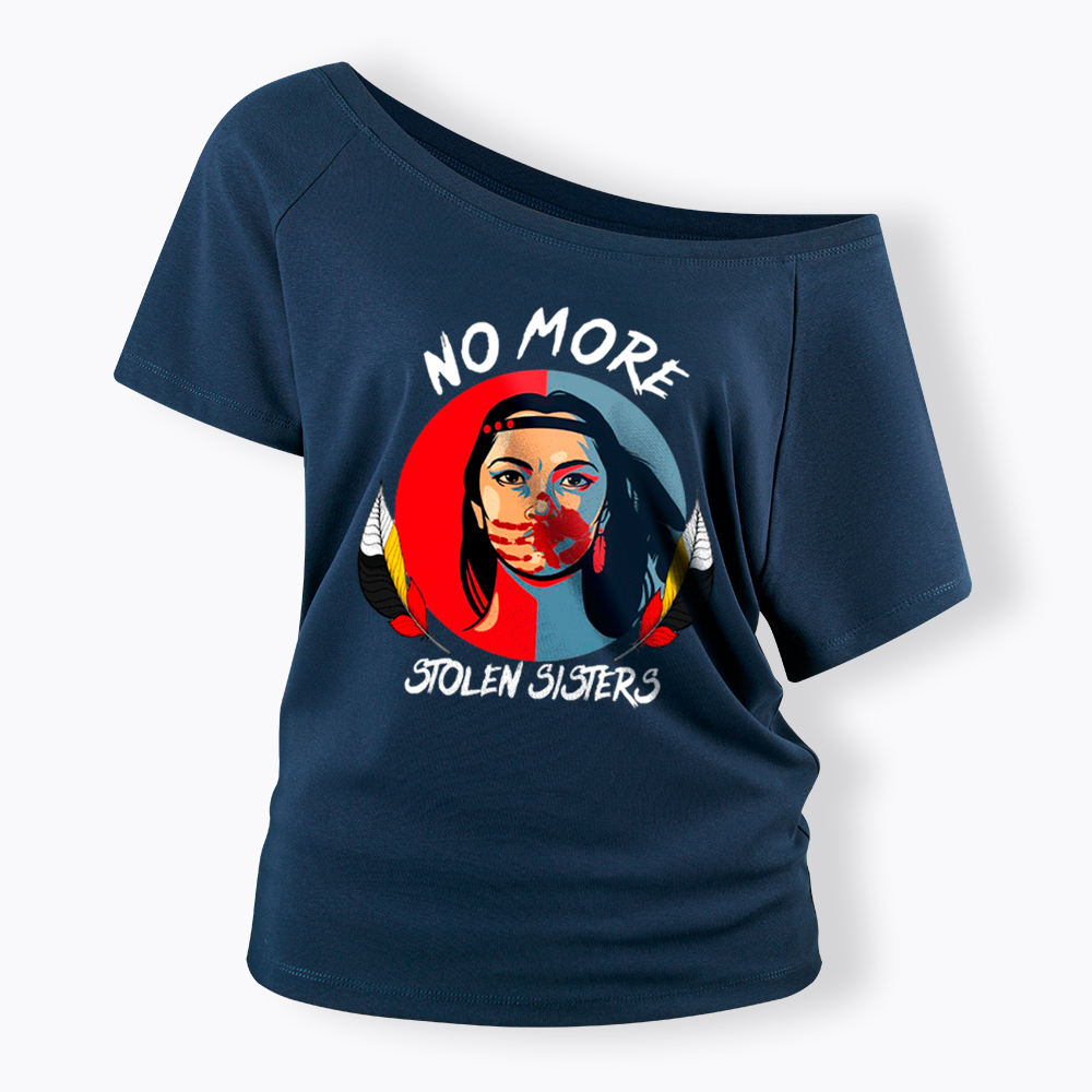 No More Stolen Sister Off Shoulder T-Shirt