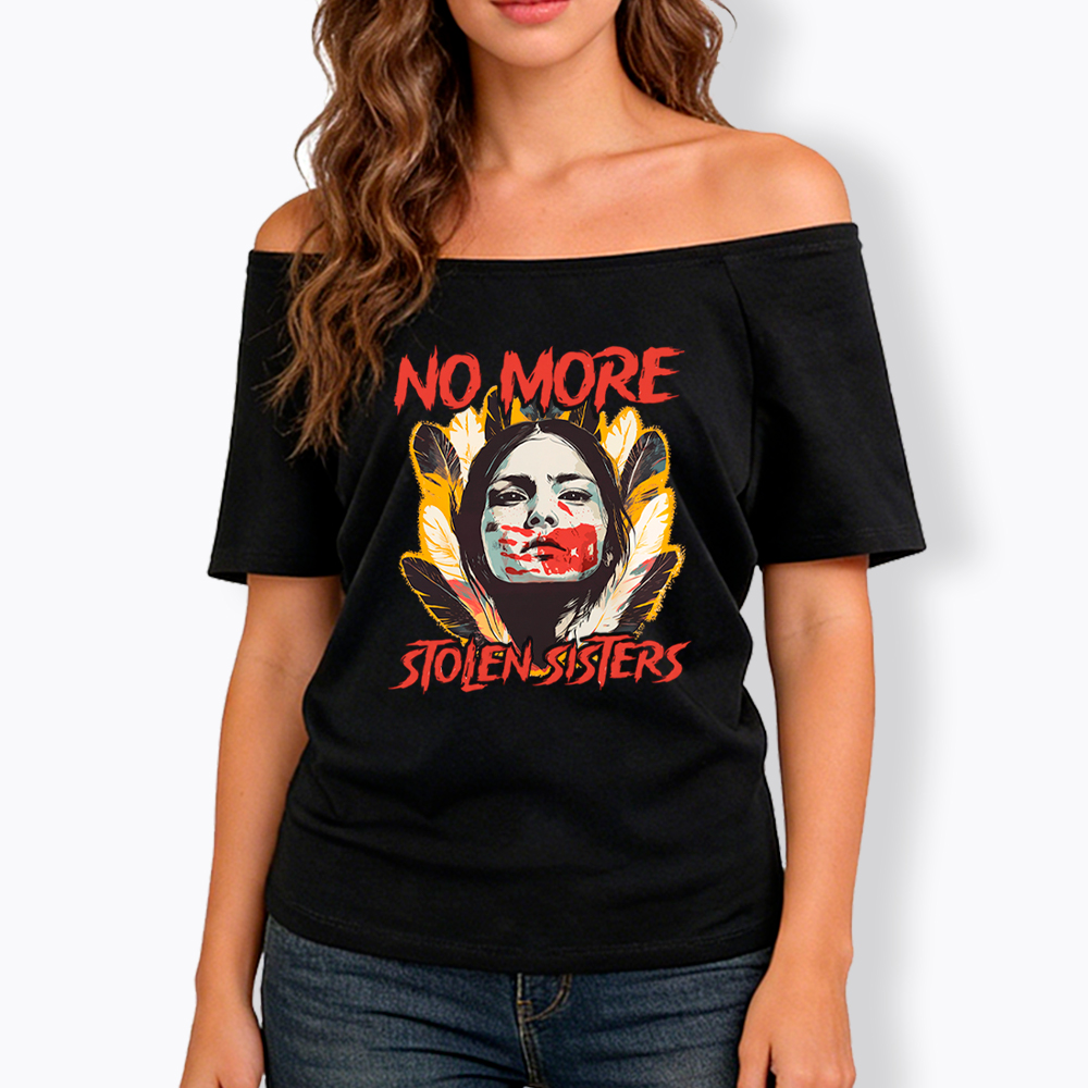No More Stolen Sisters Wear Red For My Sister Off Shoulder T-Shirt