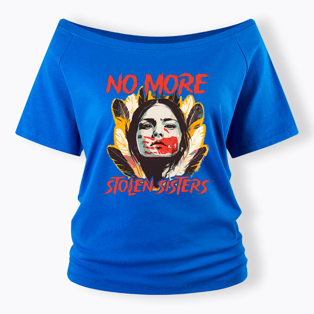 No More Stolen Sisters Wear Red For My Sister Off Shoulder T-Shirt